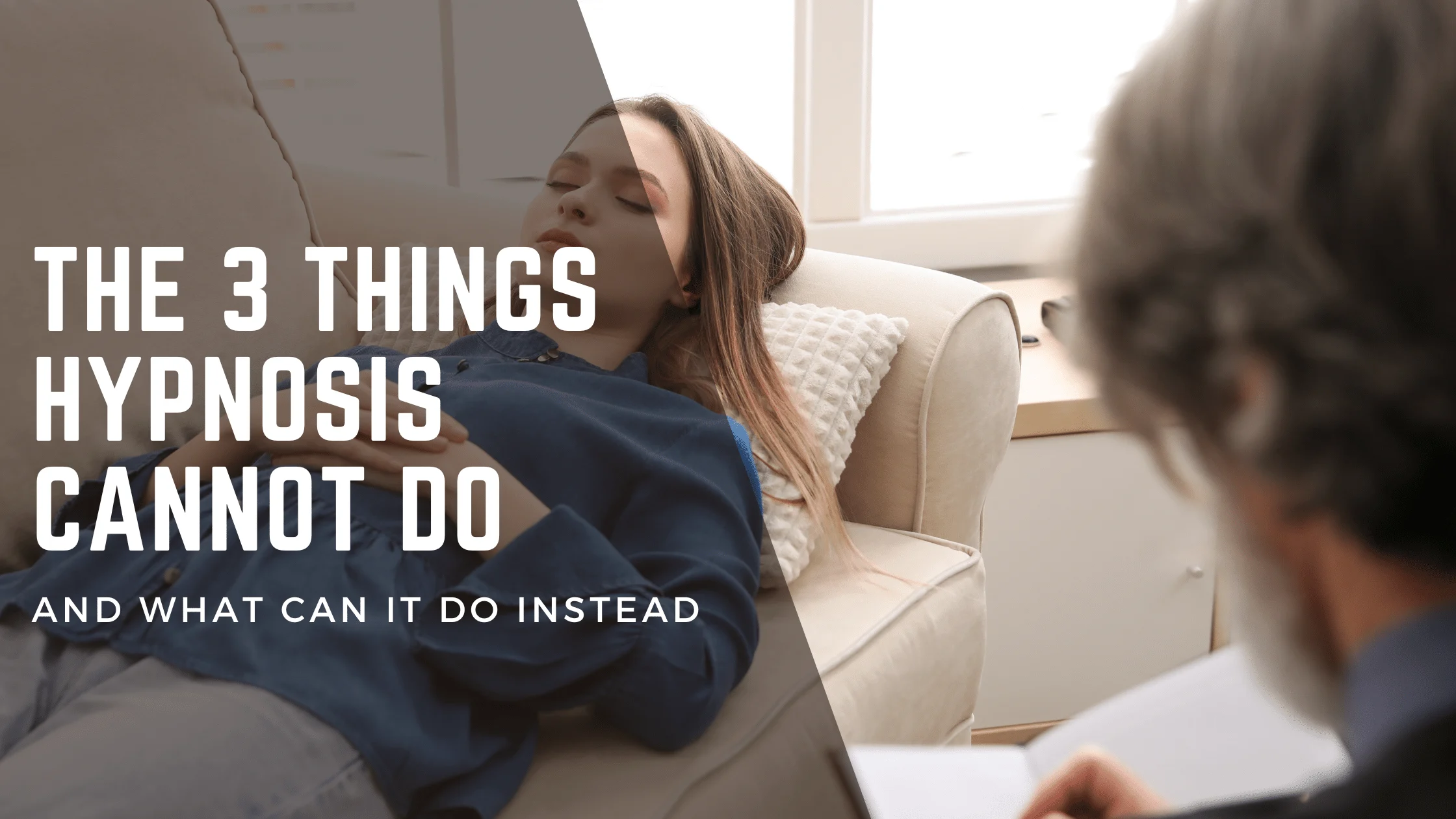 the 3 things hypnosis cannot do