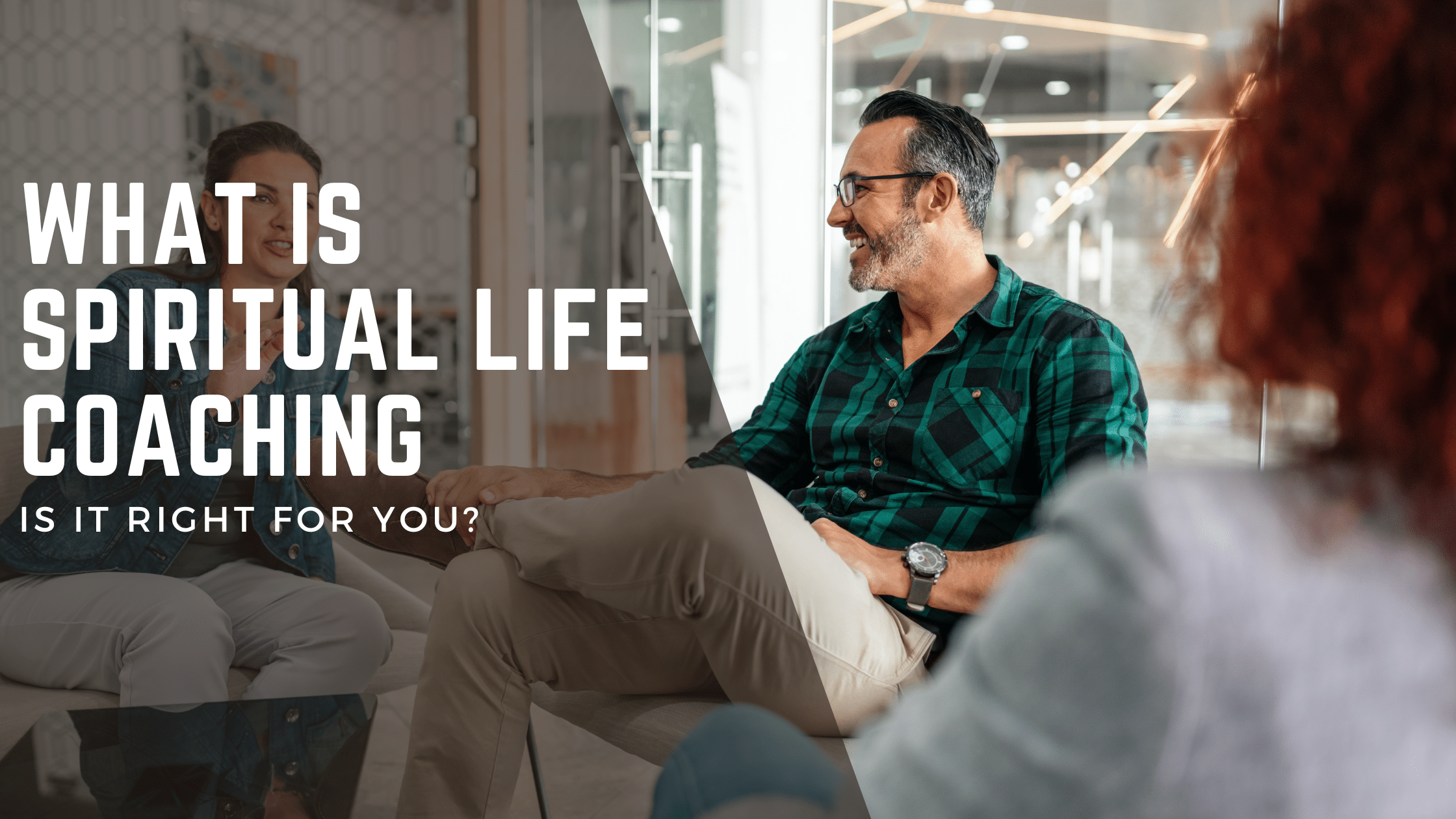 What is Spiritual Life Coaching: Is it Right for You?